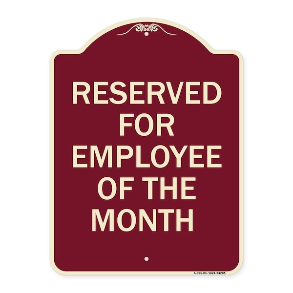 Reserved for Employee of the Month Heavy-Gauge Aluminum Architectural Sign, 24" x 18", BU-1824-23205